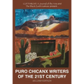 Puro Chicanx Writers of the 21st Century