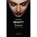 Trilingual Beauty Lexicon: English French Spanish