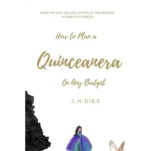 How to Plan a Quinceanera: On Any Budget