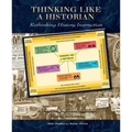 Thinking Like a Historian: Rethinking History Instruction