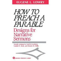 How to Preach a Parable: Designs for Narrative Sermons