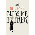 Bless Me, Father