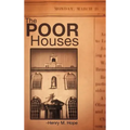 The Poor Houses
