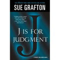 J Is for Judgment: A Kinsey Millhone Novel