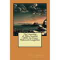 The Courtship of Miles Standish (1858) by: Henry Wadsworth Longfellow