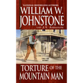 Torture of the Mountain Man