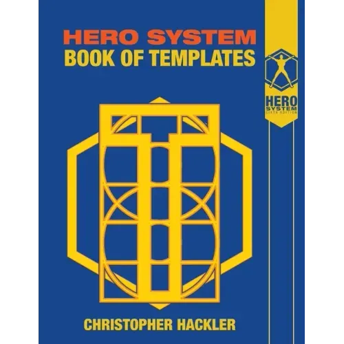 The Hero System Book of Templates