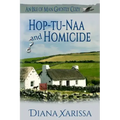 Hop-tu-Naa and Homicide
