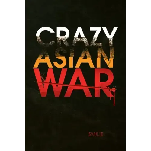Crazy Asian War