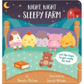 Night Night, Sleepy Farm: Lift the Flaps to Get Ready for Bed!