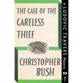 The Case of the Careless Thief: A Ludovic Travers Mystery
