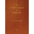 The Christian's Secret of a Happy Life