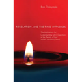 Revelation and the Two Witnesses