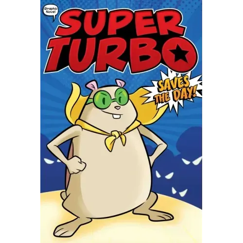 Super Turbo Saves the Day!