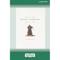 Shylock Is Shakespeare (16pt Large Print Edition)