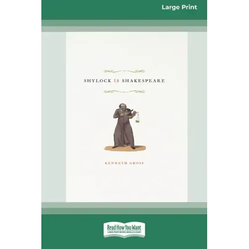 Shylock Is Shakespeare (16pt Large Print Edition)