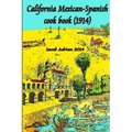 California Mexican-Spanish Cook book (1914)