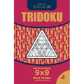 Sudoku Tridoku - 200 Normal Puzzles 9x9 (Volume 3)