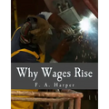 Why Wages Rise (Large Print Edition)