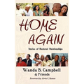 Home Again: Stories of Restored Relationships