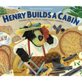 Henry Builds a Cabin