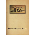 The Promise Of Human Autonomy