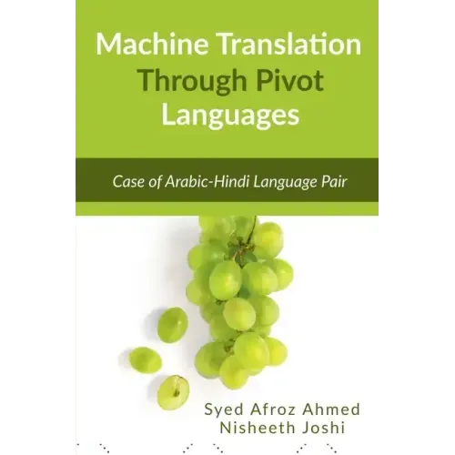Machine Translation Through Pivot Languages