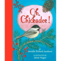 Oh, Chickadee!