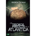Los Tesoros Perdidos de la Atlántida