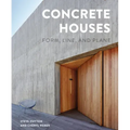 Concrete Houses: Form, Line, and Plane