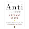 Anticancer: A New Way of Life