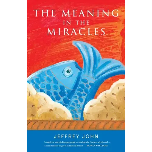 The Meaning in the Miracles