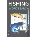 Fishing Word Search: Puzzle Book for Adults 5x8 Inches Pocket Size