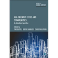 Age-Friendly Cities and Communities: A Global Perspective