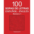 100 Sopas de letras Español - Inglés - N. 1