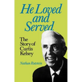 He Loved and Served