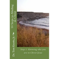10 Steps to Abiding in Christ: A Course for Christian Discipleship