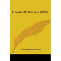A Book Of Martyrs (1896)