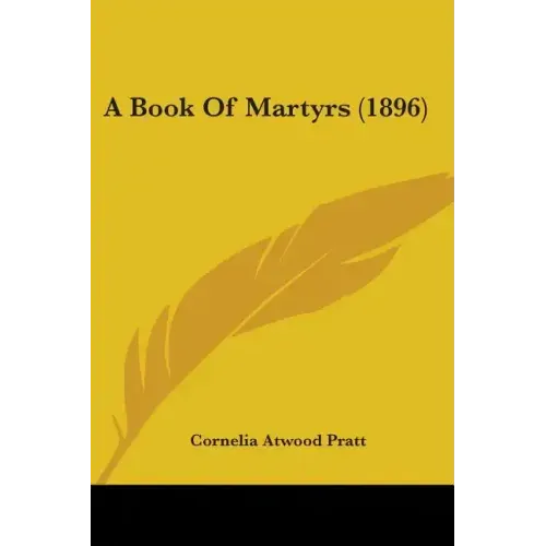 A Book Of Martyrs (1896)