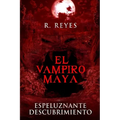 El Vampiro Maya: Espeluznante Descubrimiento