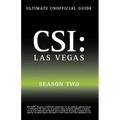 Ultimate Unofficial Csi Las Vegas Season Two Guide: Csi Las Vegas Season 2 Unofficial Guide