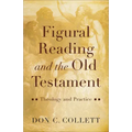 Figural Reading and the Old Testament