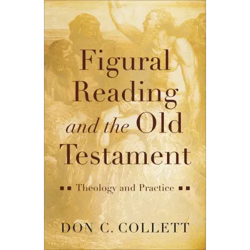 Figural Reading and the Old Testament