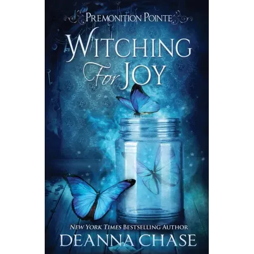 Witching For Joy: A Paranormal Women's Fiction Novel
