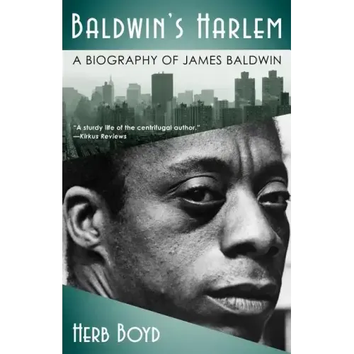 Baldwin's Harlem: A Biography of James Baldwin