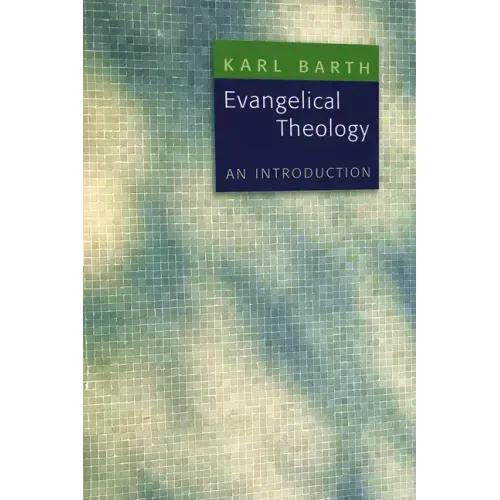 Evangelical Theology: An Introduction