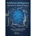 Artificial Intelligence: Applications in Healthcare Delivery