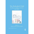 The Embodied Child: Readings in Children's Literature and Culture