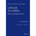 Linear Algebra, Solutions Manual: Ideas and Applications
