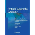 Postural Tachycardia Syndrome: A Concise and Practical Guide to Management and Associated Conditions